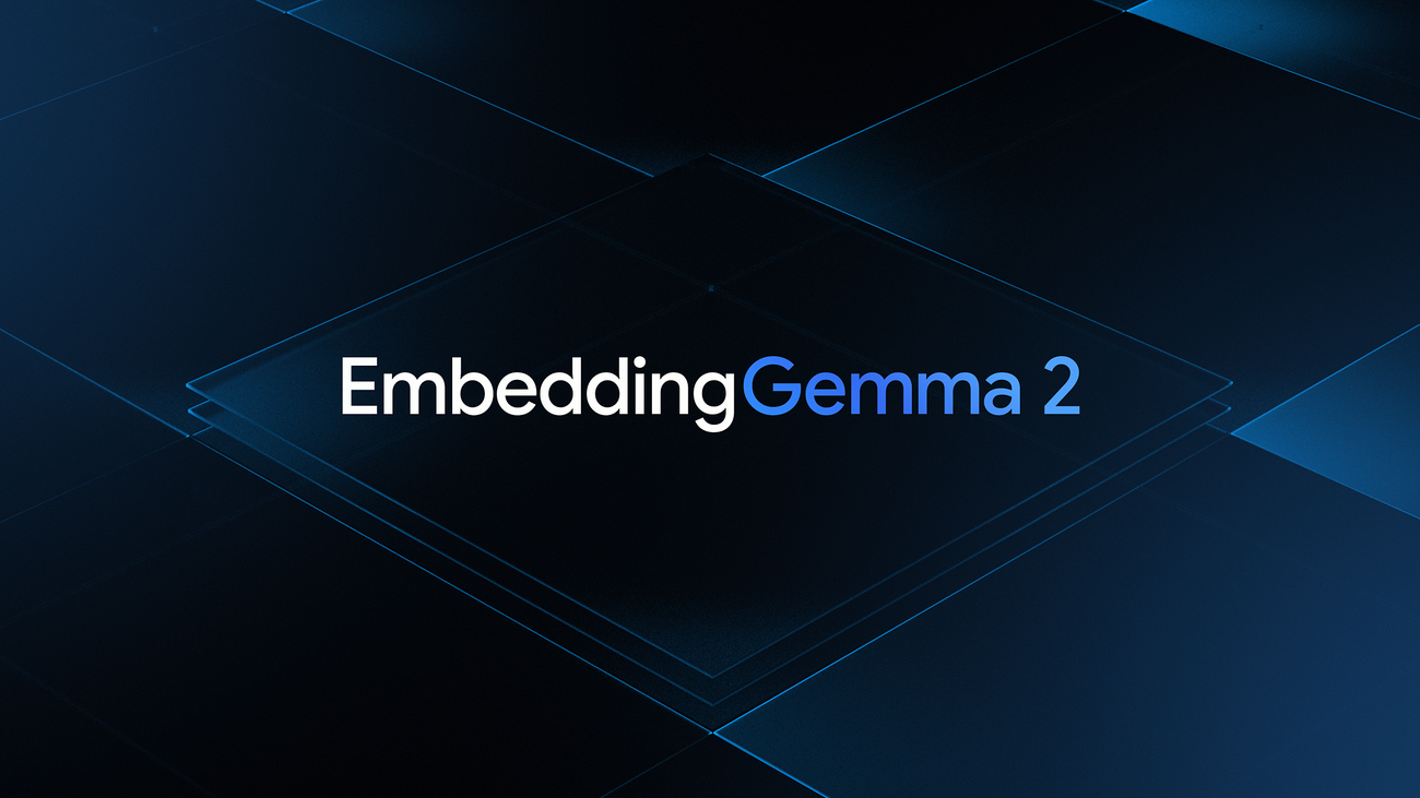 Google EmbeddingGemma 2 announcement banner.